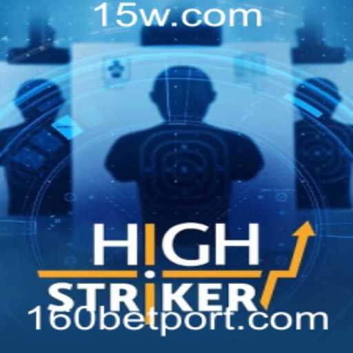 Descubra o Mundo Inovador de HighStriker: Um Novo Conceito de Jogo - 160bet
