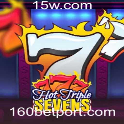 Descubra o Mundo Emocionante de HotTripleSevens com 160bet